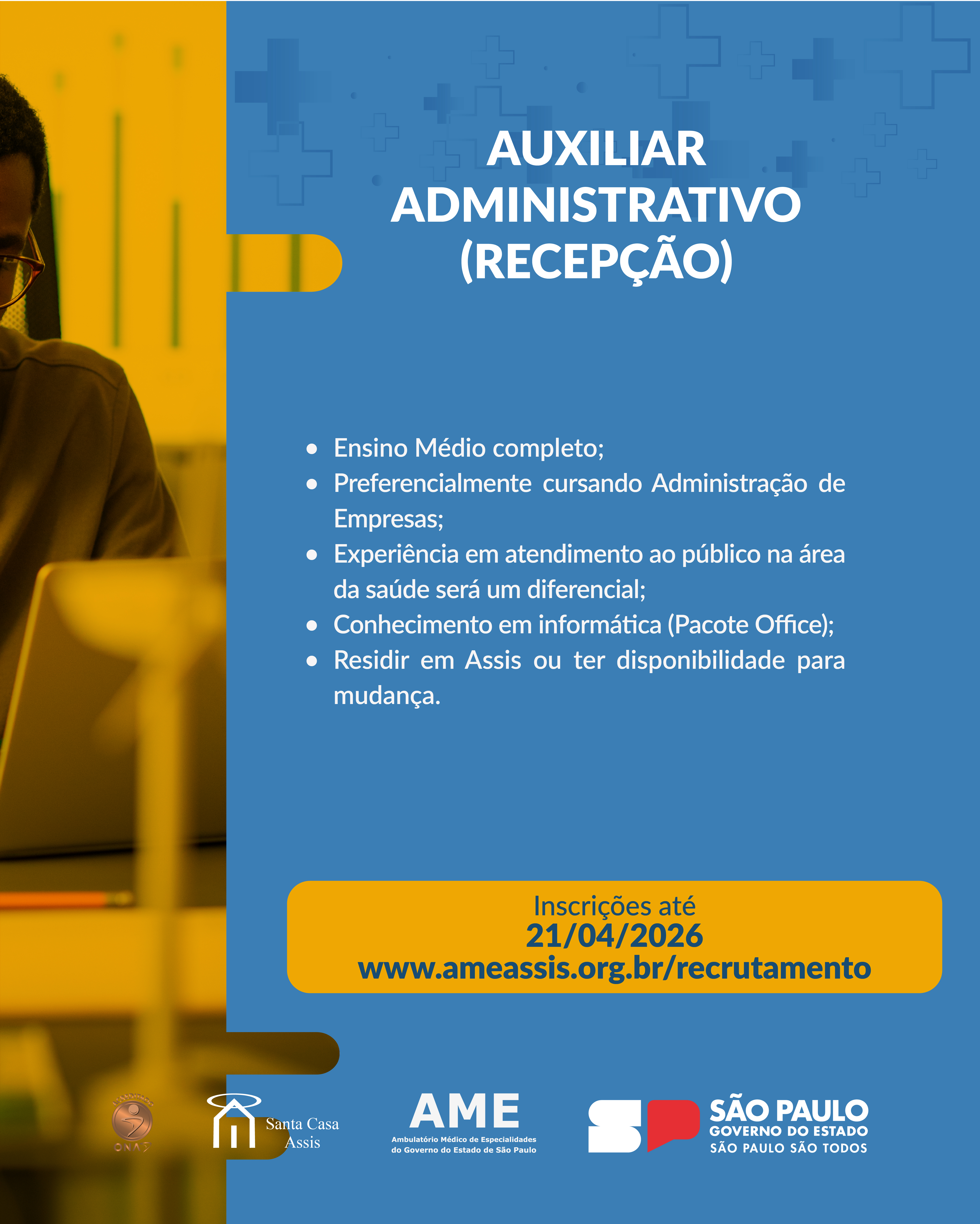 OPORTUNIDADE - AUXILIAR ADMINISTRATIVO - RECEPÇÃO